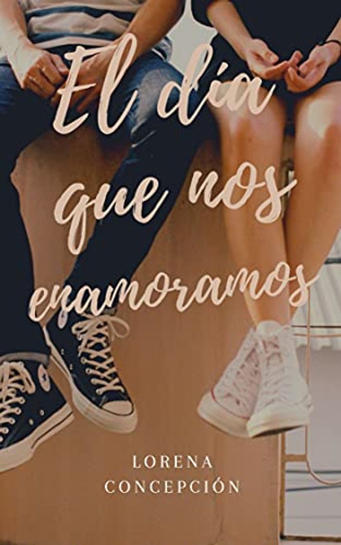 Libros El día que nos enamoramos