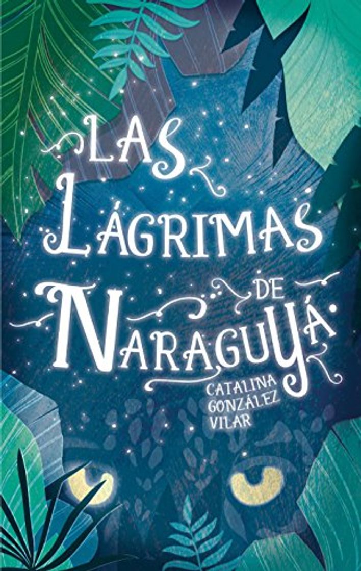 Libro Las lágrimas de Naraguyá