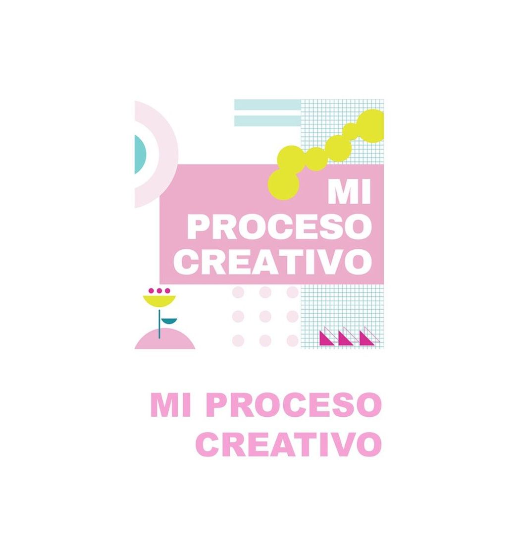 Producto MI PROCESO CREATIVO