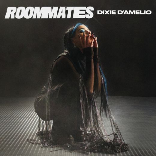 Dixie D’Amelio- Rommates