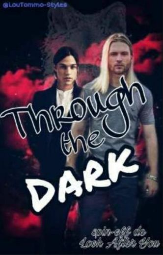 Through the Dark