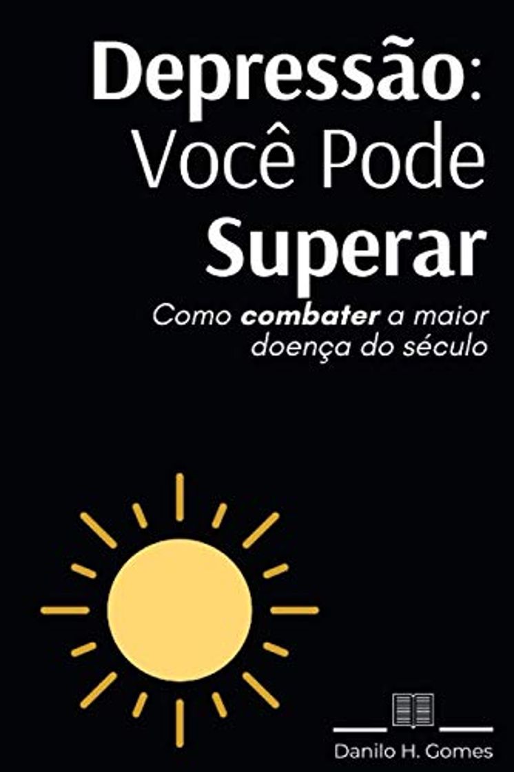 Libro Depressão: Você Pode Superar: Como combater a maior doença do século