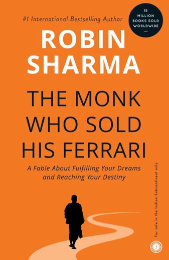 The Monk Who Sold his Ferrari : Robin Sharma 