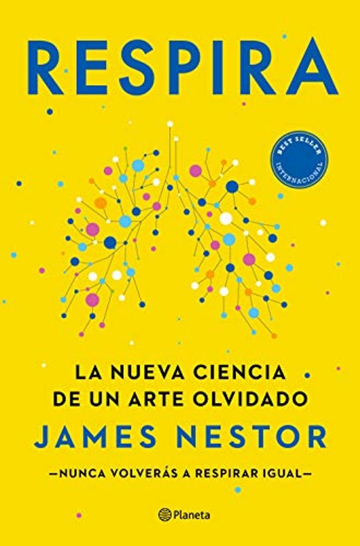 Libro Respira: La nueva ciencia de un arte olvidado
