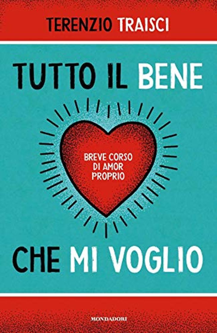 Libro Tutto il bene che mi voglio. Breve corso di amor proprio