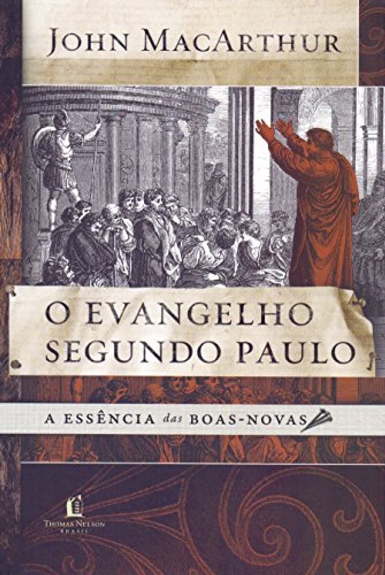 Books O evangelho segundo Paulo: A essência das boas-novas