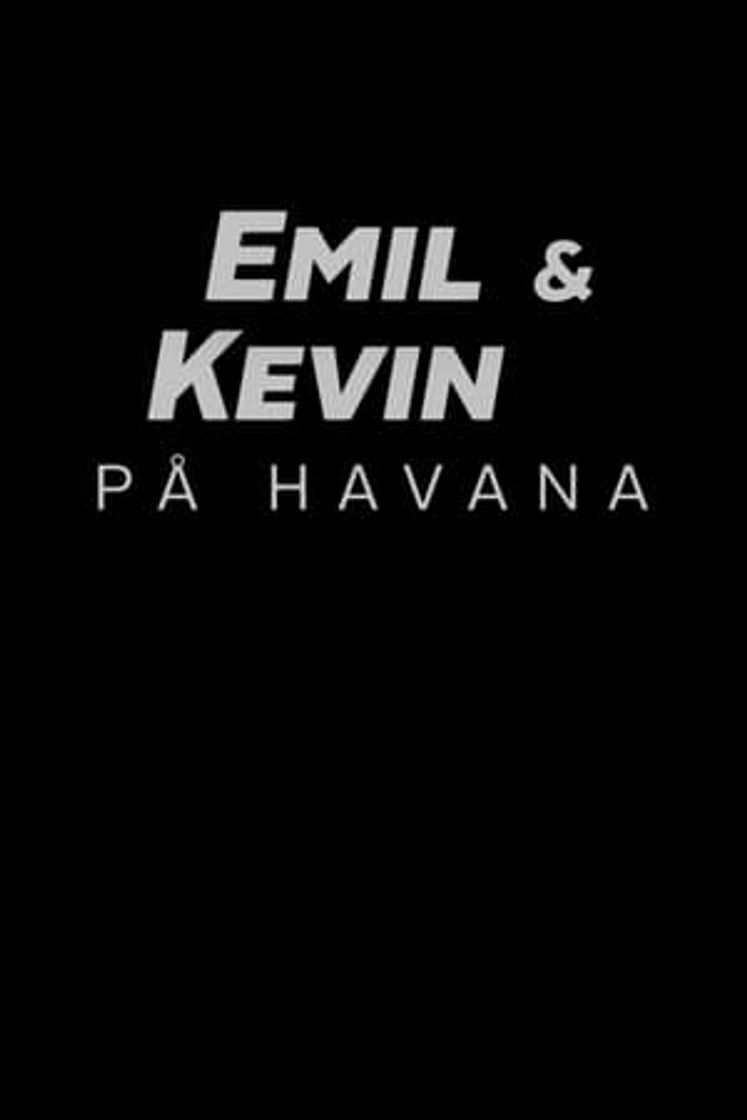 Serie Emil & Kevin på Havana
