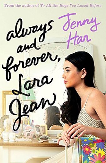 Always And Forever, Lara Jean