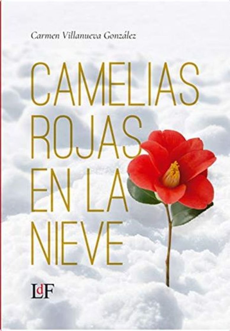 Libro Camelias rojas en la nieve