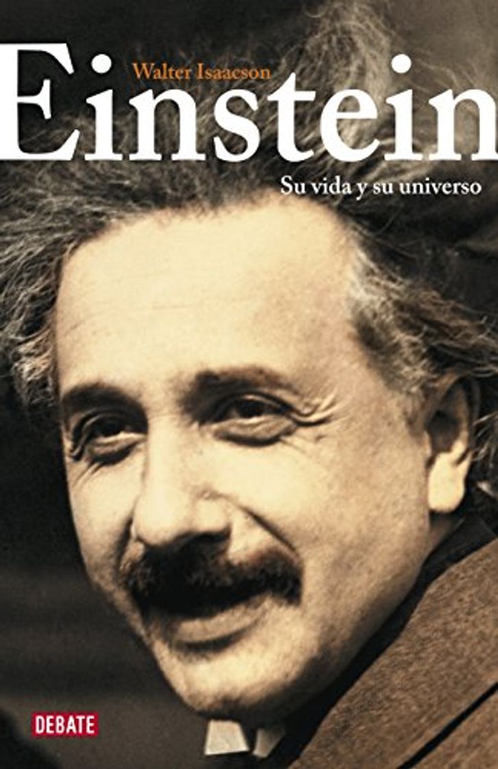 Libro Einstein: Su vida y su universo