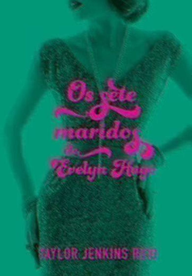 Libro Os Sete Maridos de Evelyn Hugo