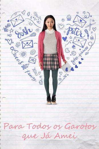 To All the Boys I've Loved Before