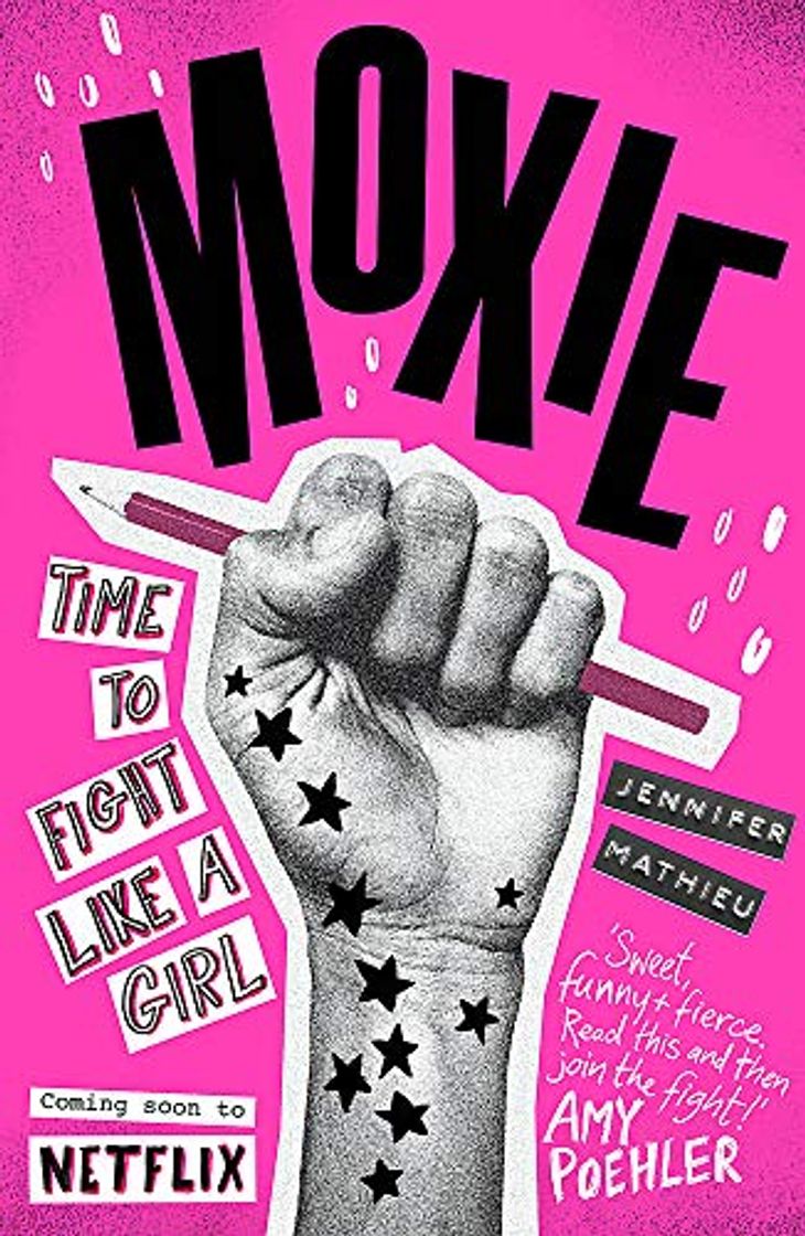 Libro Moxie: Soon to be a Netflix movie directed by Amy Poehler