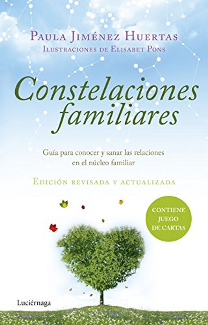 Libro Constelaciones familiares: Guía para conocer y sanar las relaciones en el núcleo