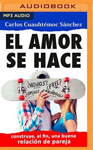 El Amor Se Hace