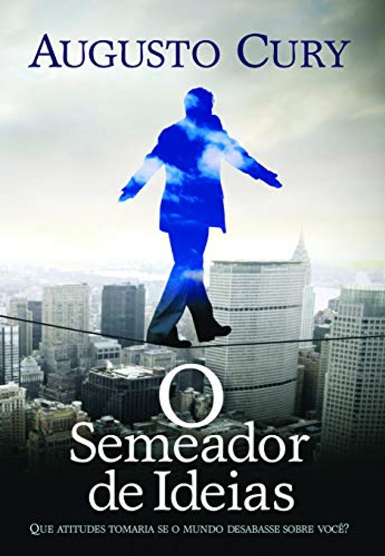 Book O Semeador De Ideias - Que Atitudes Tomaria Se O Mundo Desabasse