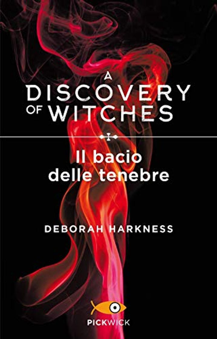 Libros Il bacio delle tenebre. A discovery of witches