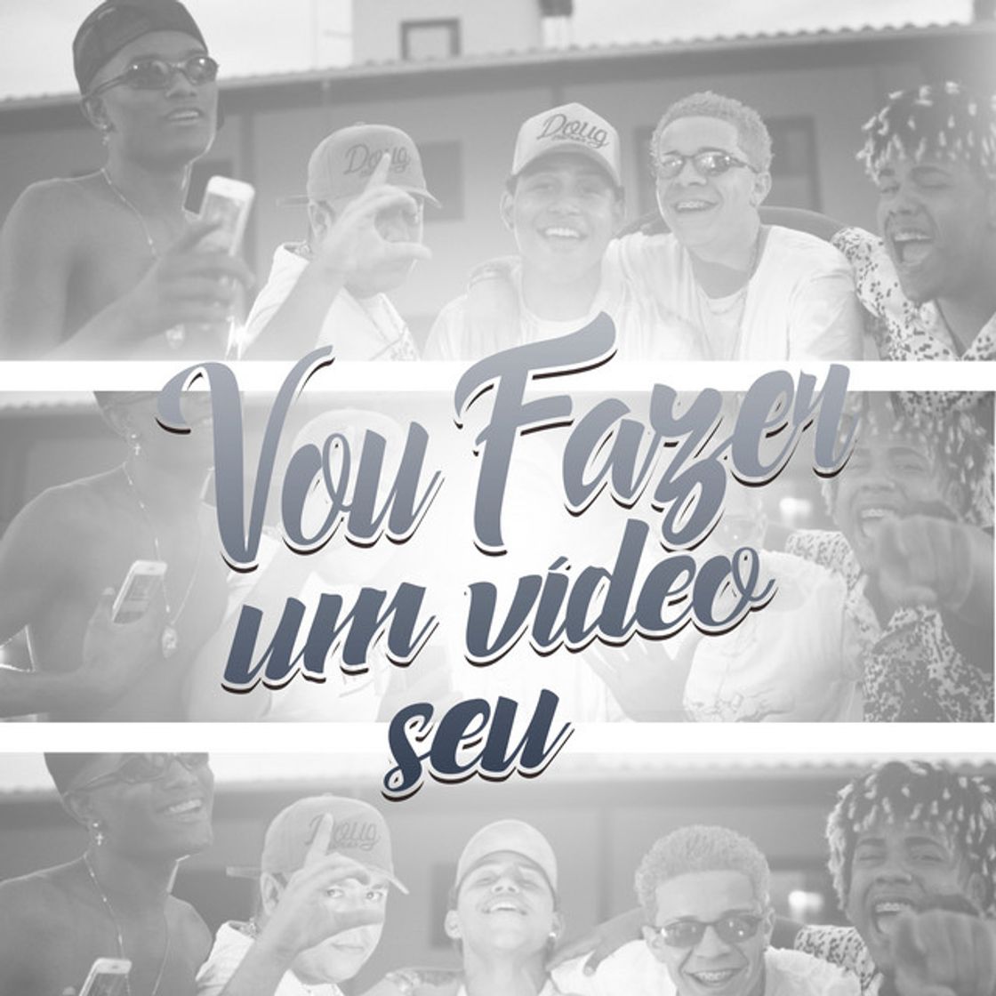 Canción Vou Fazer um Vídeo Seu