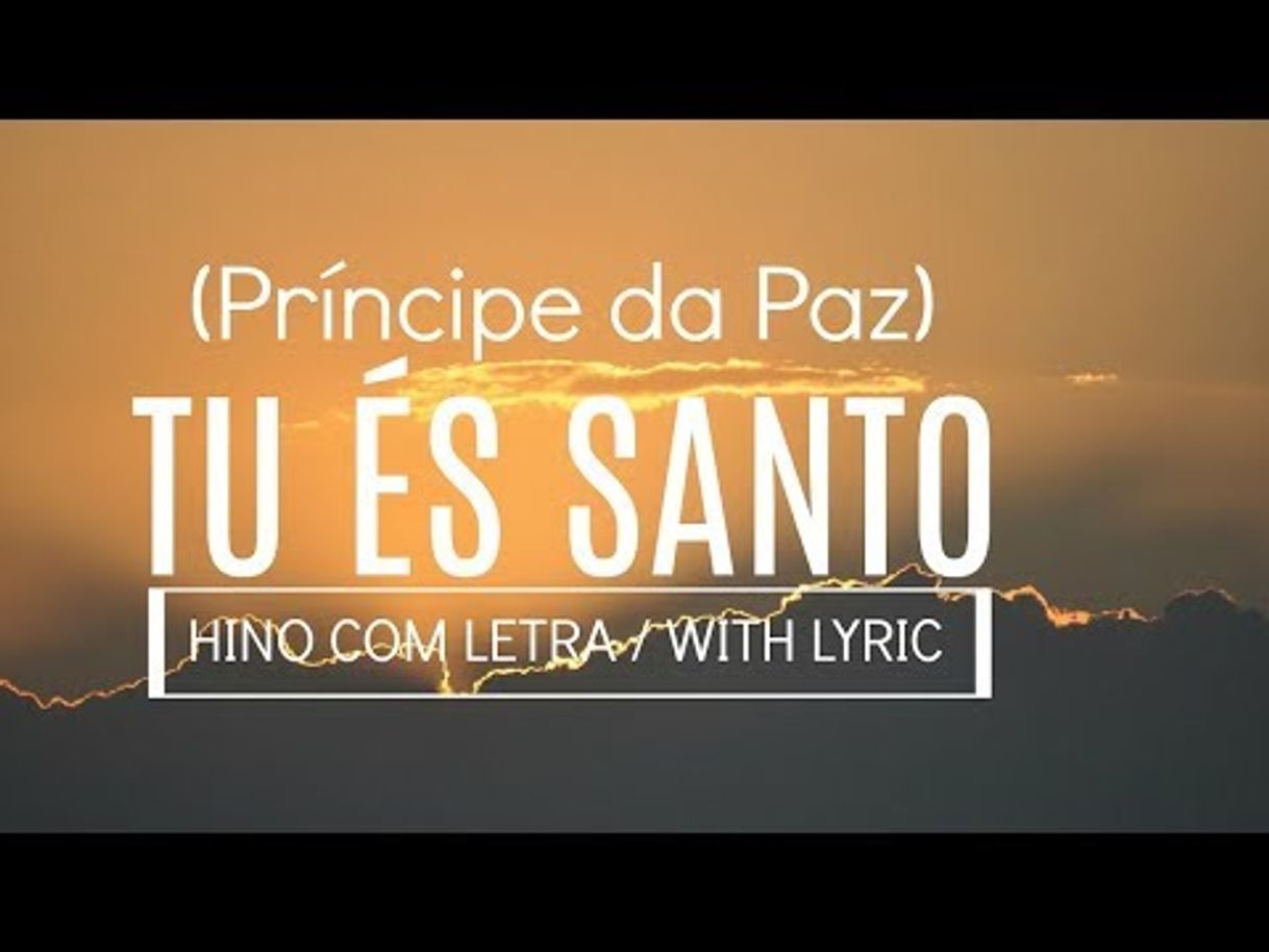 Music Tu És Santo (Príncipe da Paz)