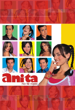 ¡Anita, no Te Rajes!