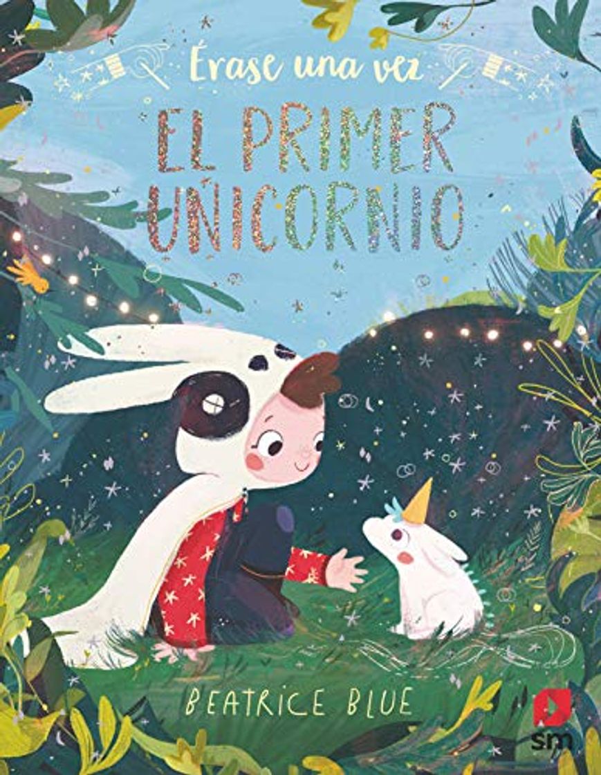 Libro Érase una vez el primer unicornio