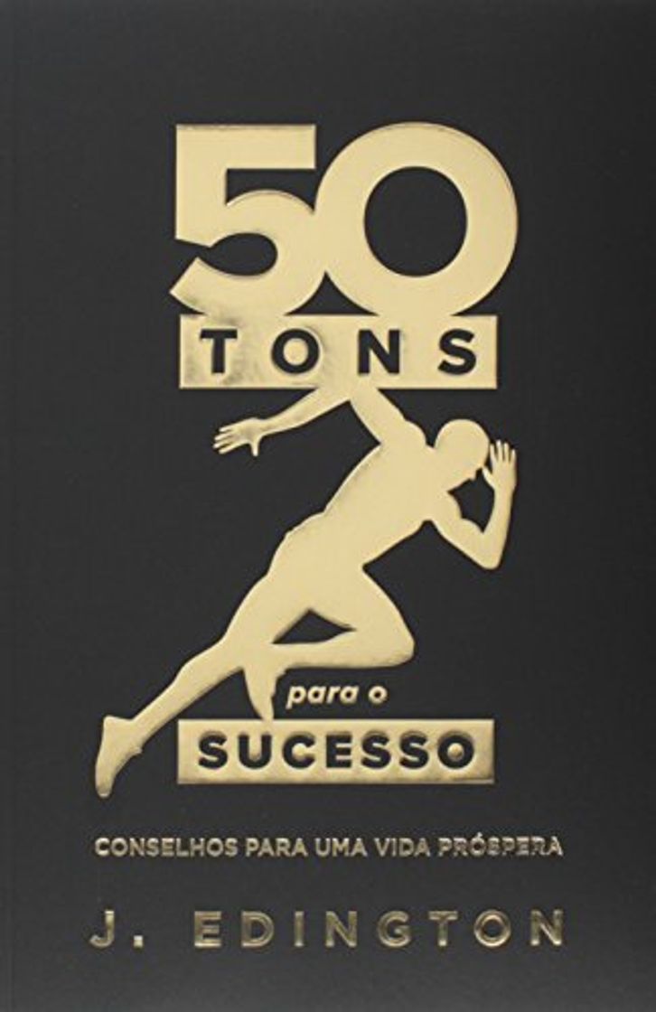 Libro 50 Tons de Sucesso. Unipro. Conselhos para uma vida próspera (Em Portuguese do Brasil)