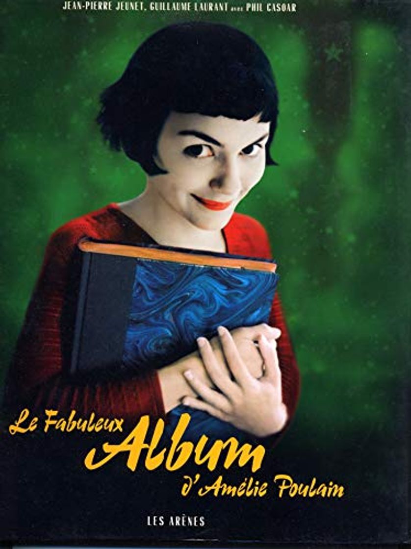 Libro Le fabuleux album d'Amélie Poulain