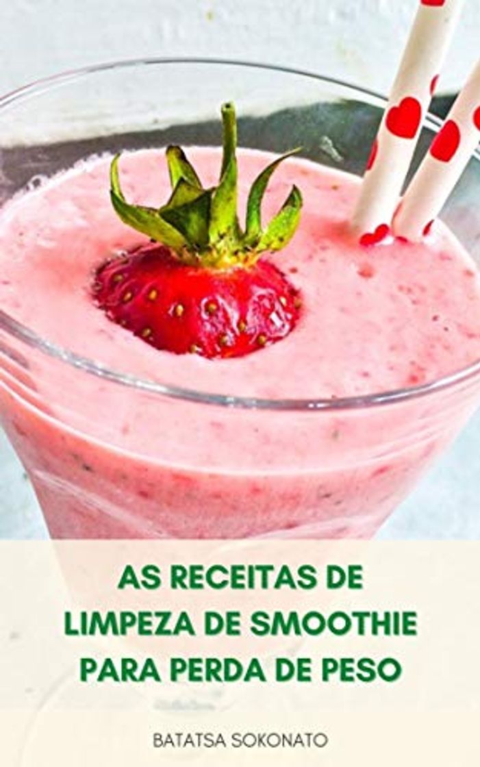 Books 129 Receitas Rápidas E Fáceis De Smoothie Para Perder Seu Peso E