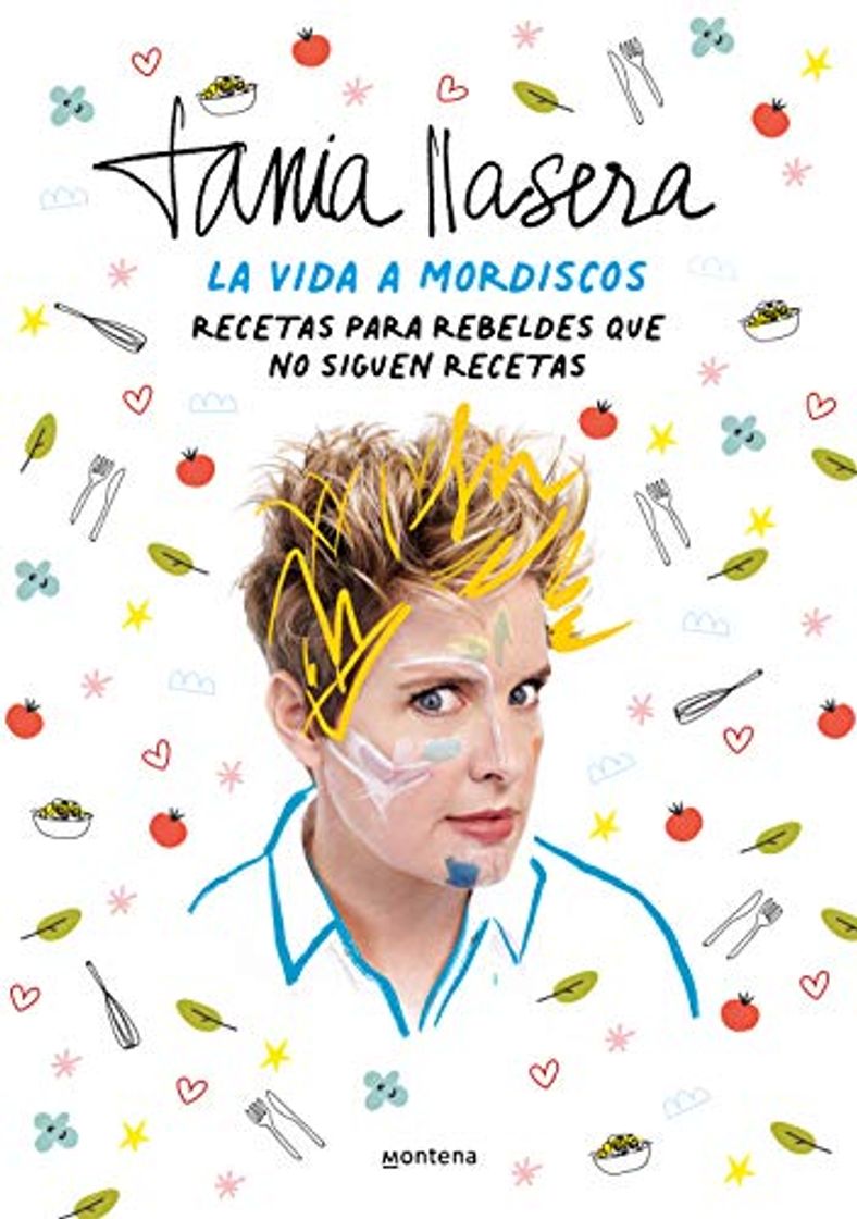 Libros La vida a mordiscos: Recetas para rebeldes