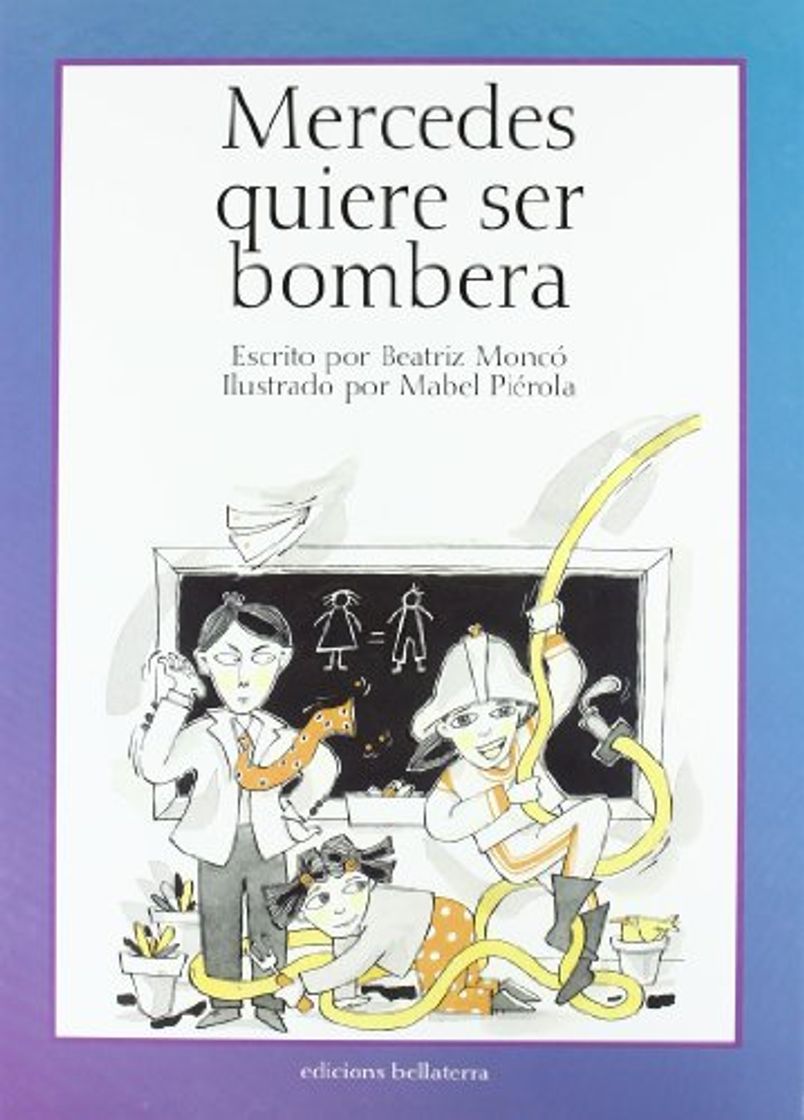 Libros Mercedes quiere ser bombera