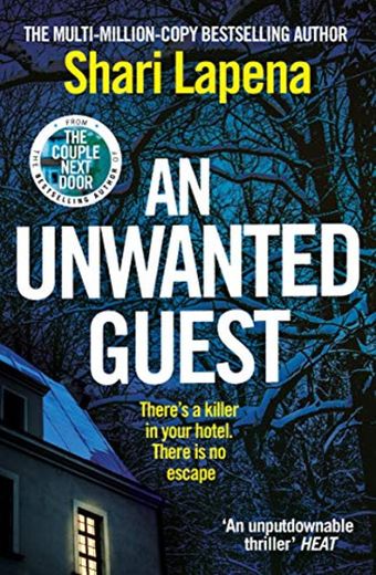 An Unwanted Guest: The chilling and gripping Richard and Judy Book Club