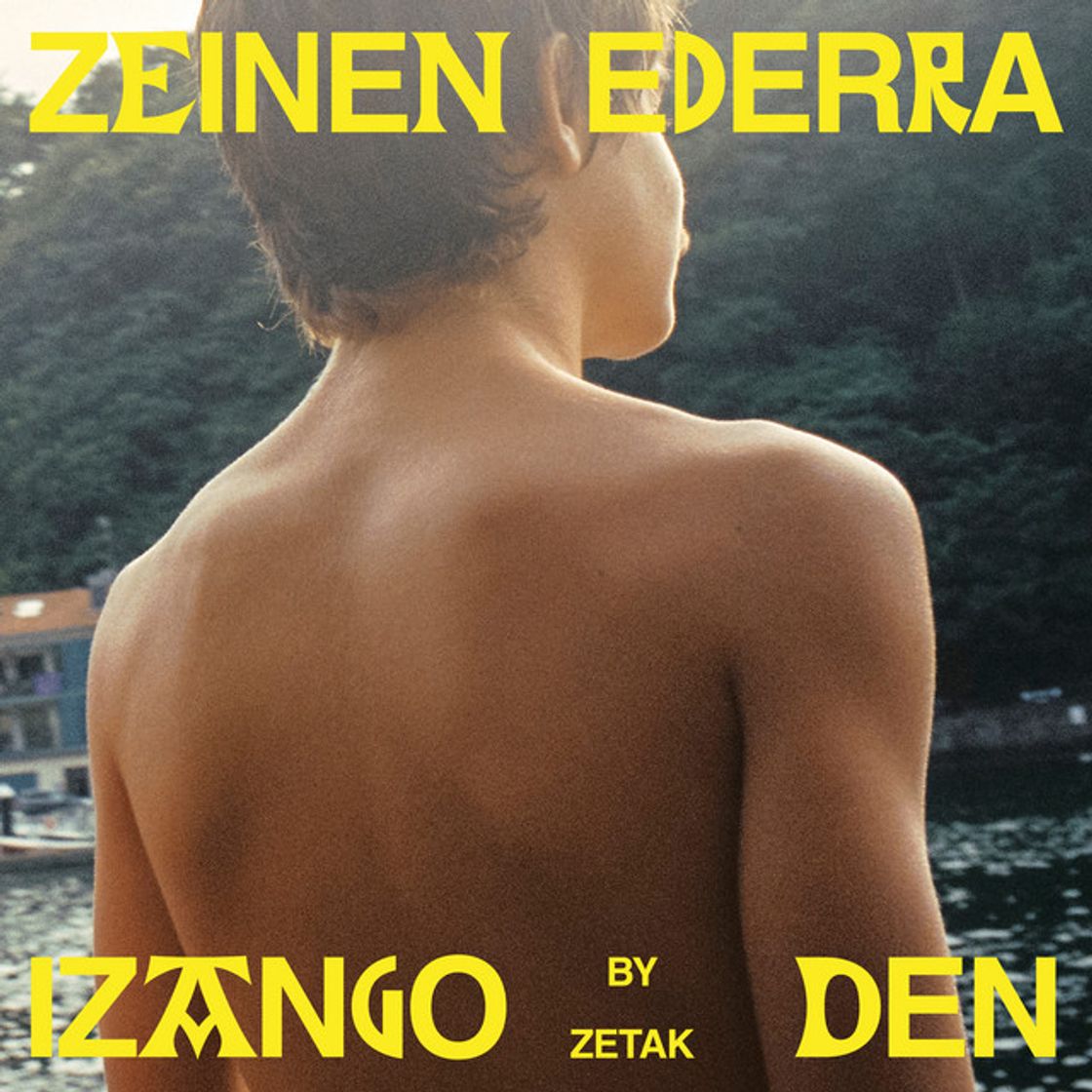 Canción Zeinen Ederra Izango Den