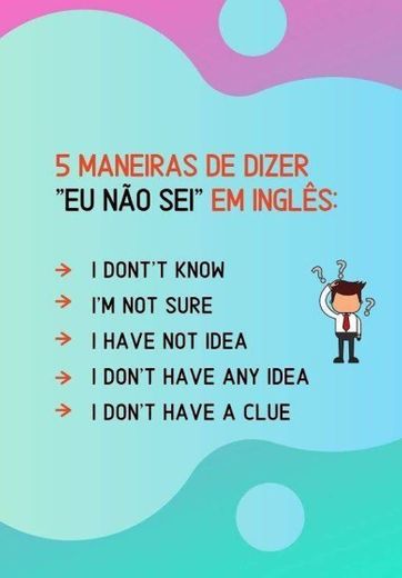 formas diferentes de dizer "eu não sei"