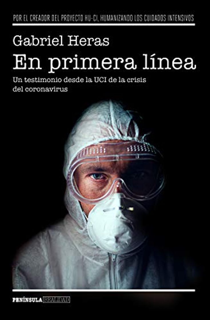 Libro En primera línea: Un testimonio desde la UCI de la crisis del