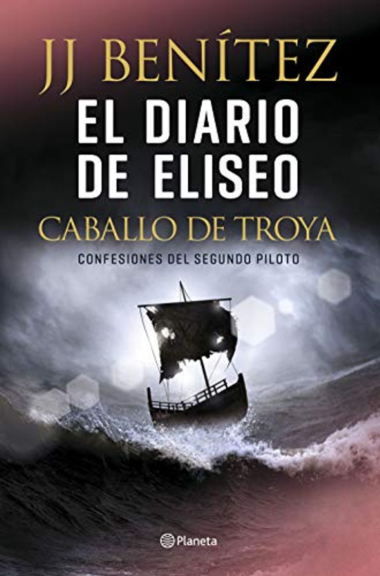 Libro El diario de Eliseo. Caballo de Troya: Confesiones del segundo piloto