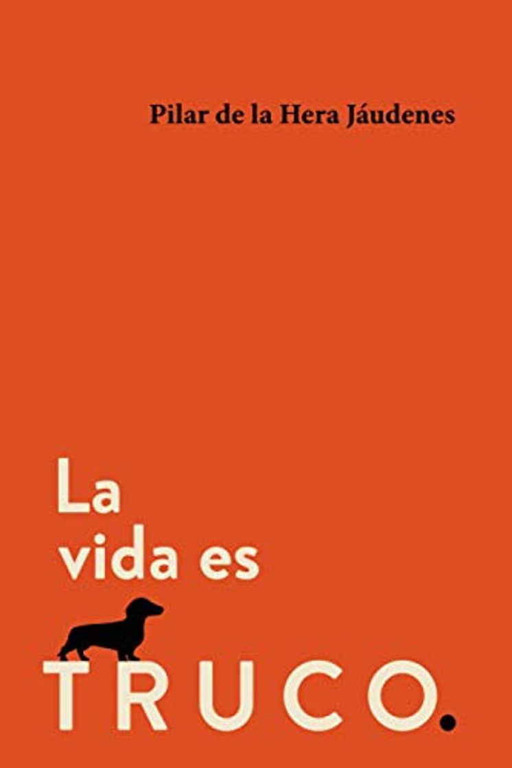 Libro La vida es truco