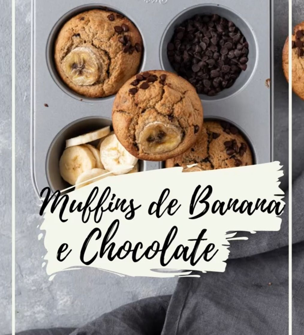 Fashion MUFFINS DE BANANA E CHOCOLATE