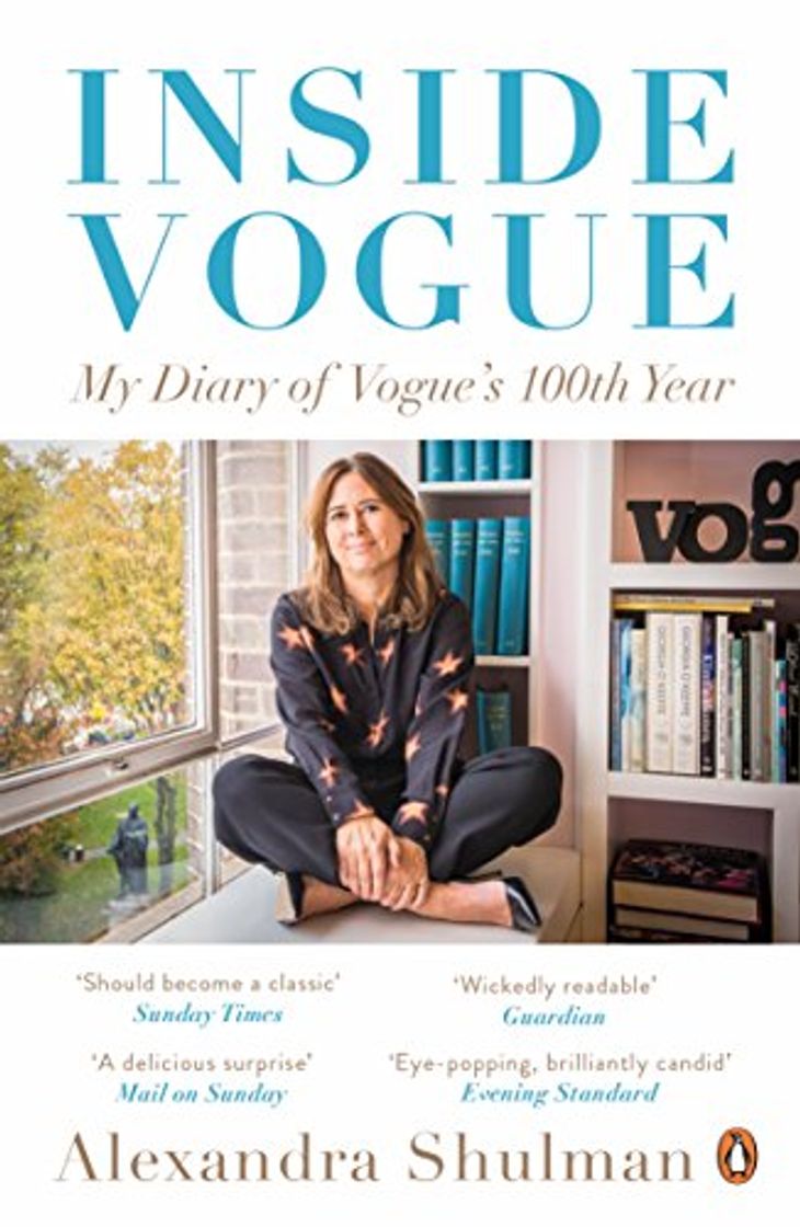 Libro Inside Vogue: A Diary of My 100th Year [Idioma Inglés]: My Diary Of Vogue's 100th Year