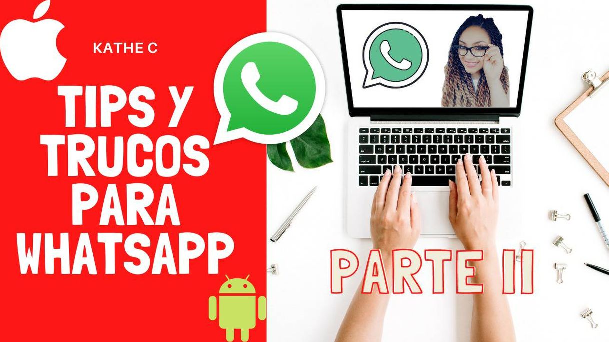 TIPS Y TRUCOS PARA WHATSAPP PARTE II - YouTube