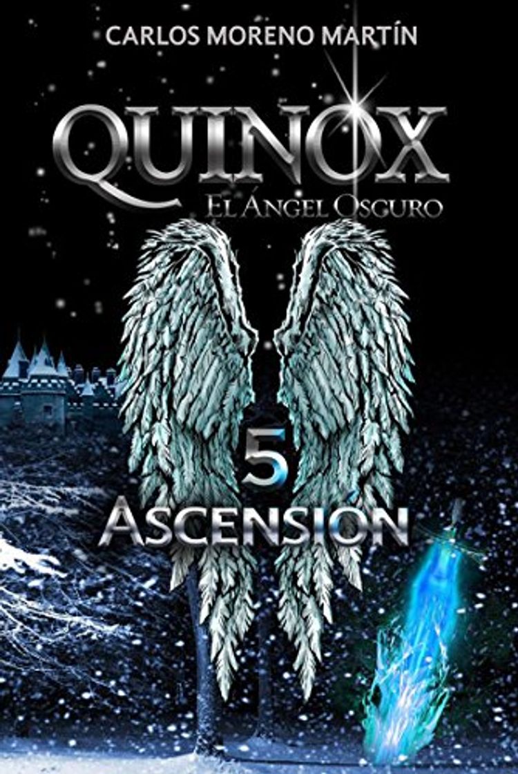 Libros Quinox, el ángel oscuro 5: Ascensión