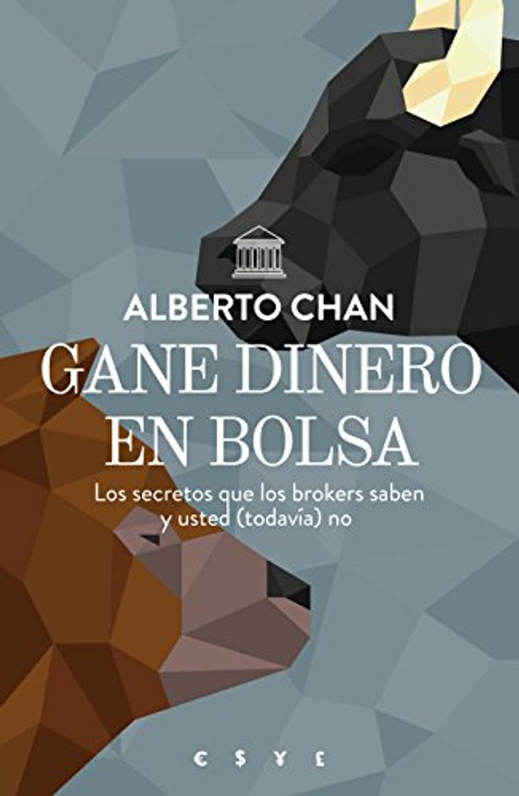 Libro Gane dinero en bolsa: Los secretos que los brokers saben y usted