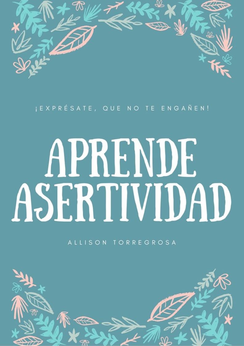 Moda Aprende asertividad – Allison Torregrosa