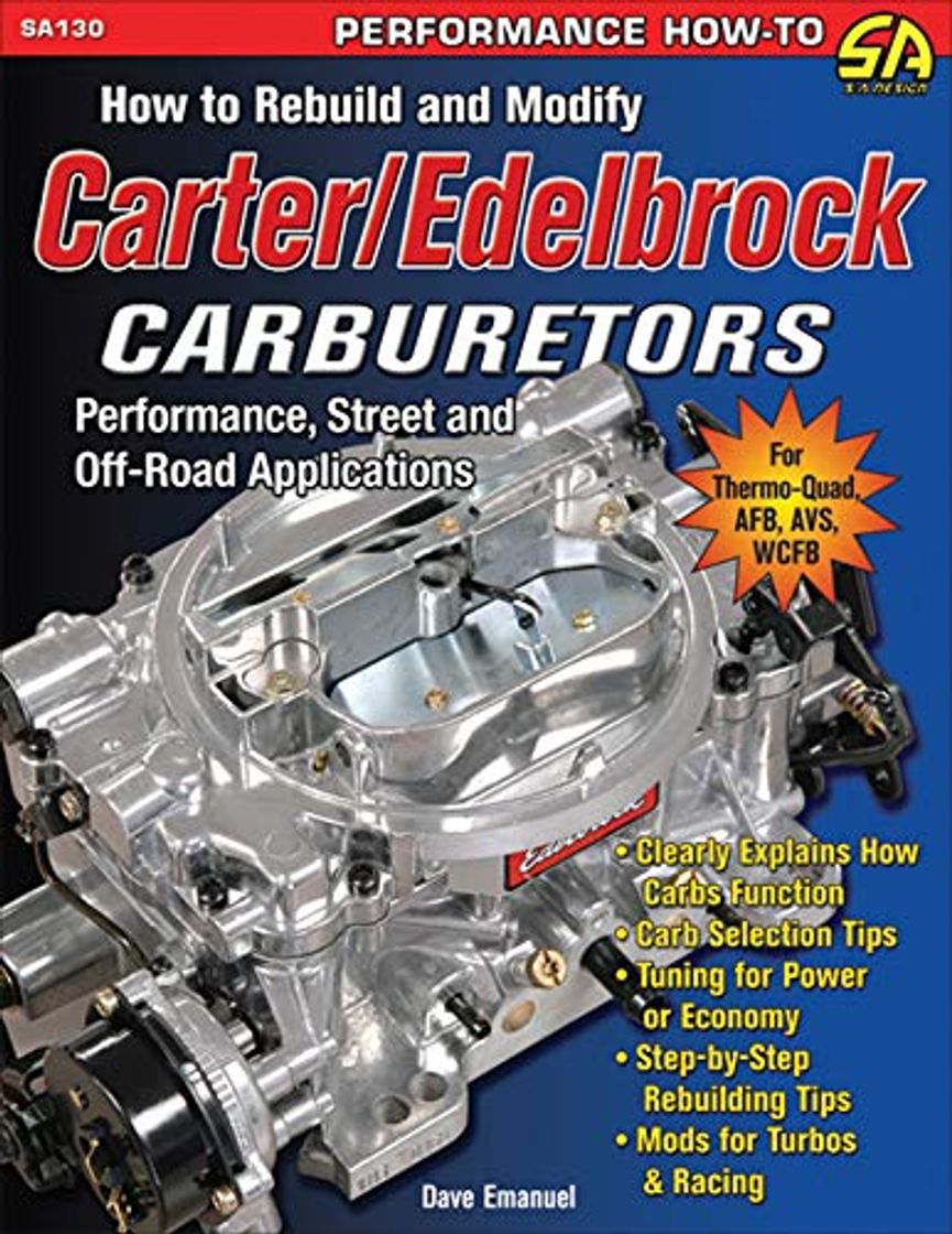 Productos How to Rebuild and Modify Carter/Edelbrock Carburetors