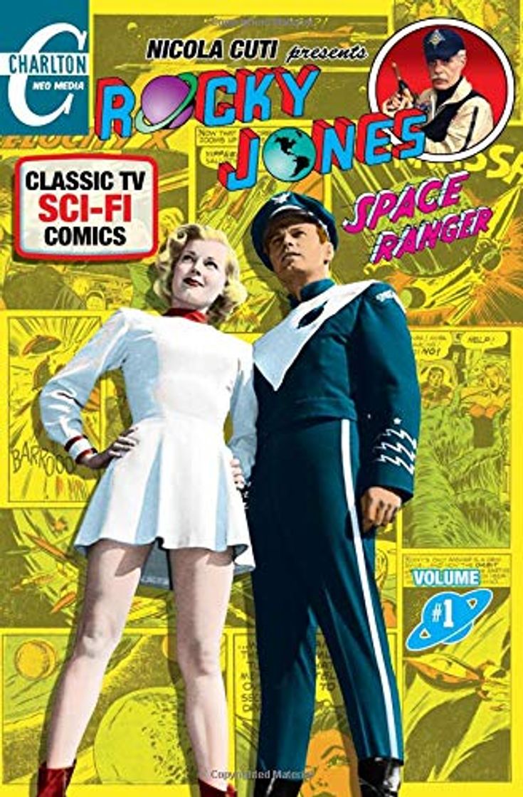 Libro Rocky Jones, Space Ranger Volume 1: Nicola Cuti presents Classic TV Sci