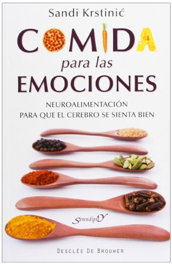 Book Comida para las emociones: Neuroalimentación para que el cerebro se sienta bien