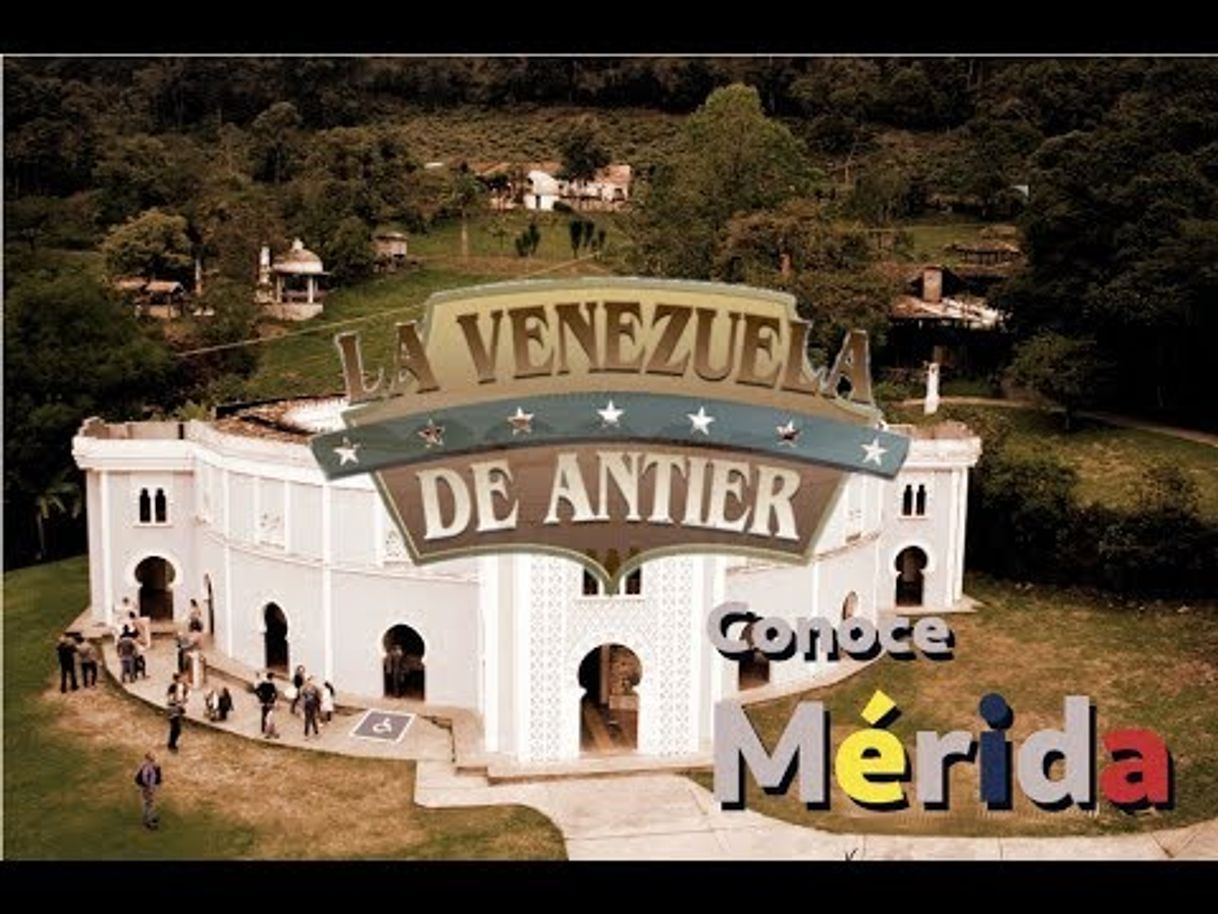 Places La Venezuela de Antier