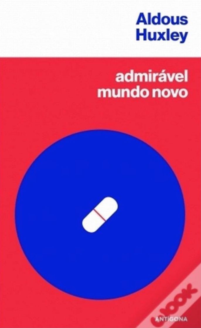 Moda Admirável Mundo Novo - Aldous Huxley 