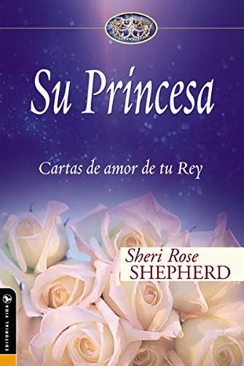 Su Princesa: Love Letters from Your King