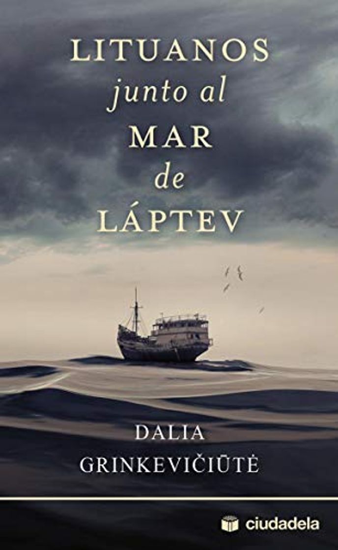 Libro Lituanos Junto Al Mar De Láptev