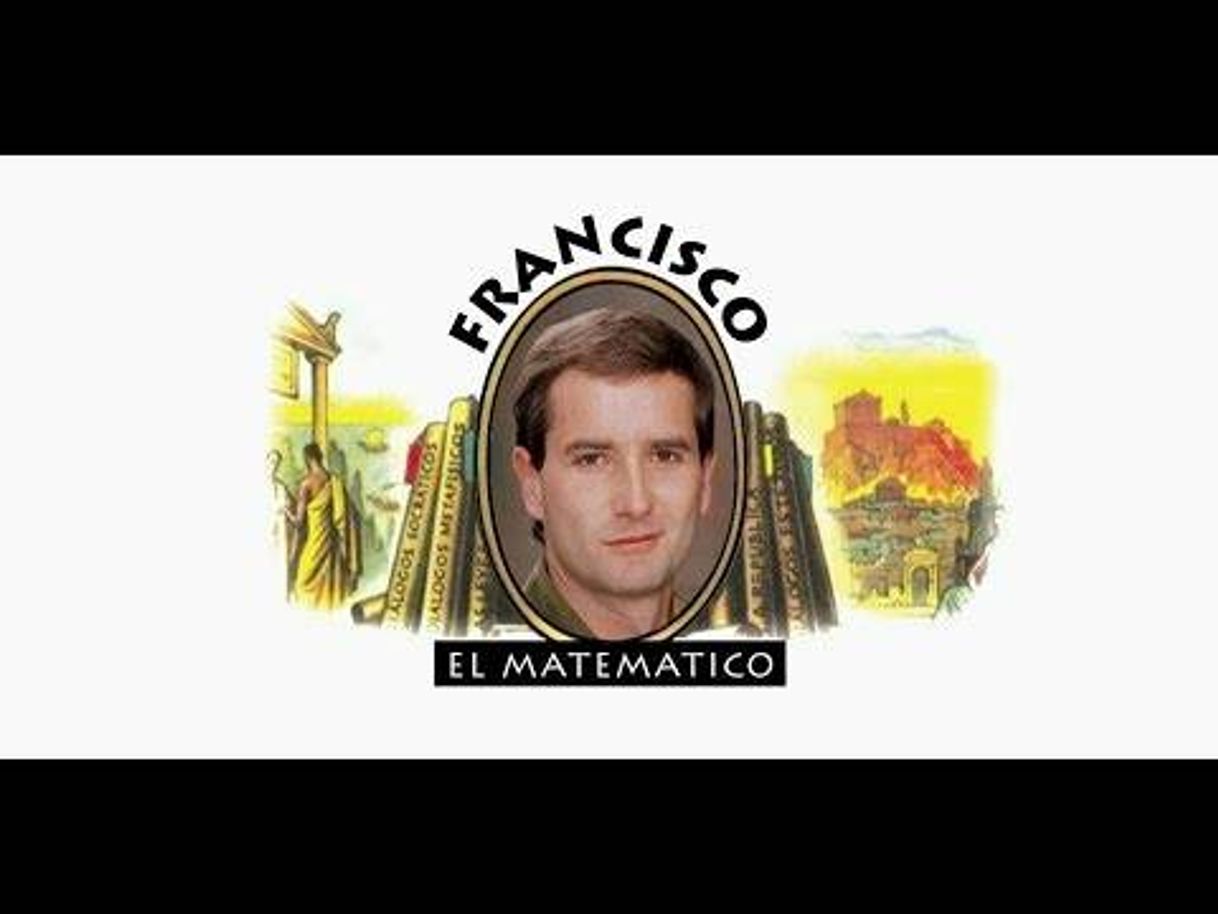 Serie Francisco el matematico (1999) - YouTube